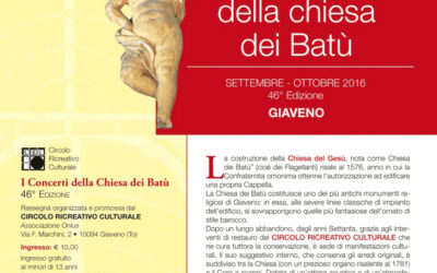 I Concerti della Chiesa dei Batù – SETTEMBRE – OTTOBRE 2016 – 46ª – Edizione GIAVENO