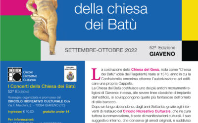 I concerti della chiesa dei Batù – SETTEMBRE-OTTOBRE 2022 – 52a Edizione GIAVENO